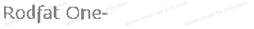 Rodfat One字体转换
